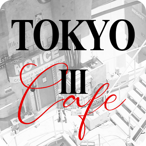 Tokyo 3 Cafe